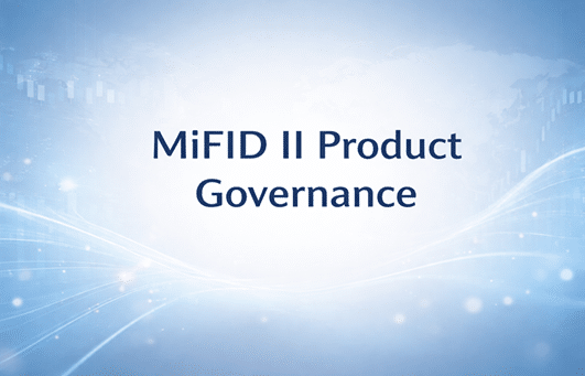 MiFID II Product Governance Case Studies for Financial Advisors